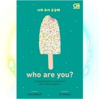 who are you? : saatnya menguak dan memahami pikiran bawah sadarmu