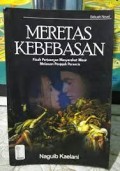 Meretas Kebebasan