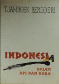 Indonesia dalem Api dan Bara