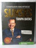 SUKSES TANPA BATAS