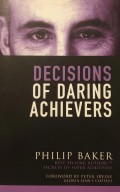 Decisions of Daring Achievers