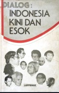 Dialog: Indonesia Kini dan Esok