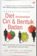 The GenoType Diet: Diet Berdasarkan Ciri & Bentuk Badan