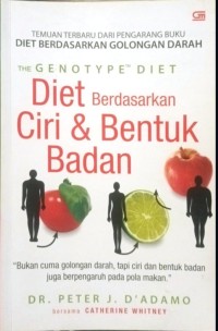 Image of The GenoType Diet: Diet Berdasarkan Ciri & Bentuk Badan