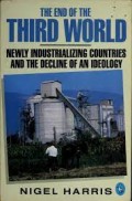 The end of the Third World : newly industrializing countries and the decline of an ideology