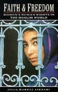 Faith and freedom : women's human rights in the Muslim world