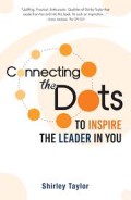 Connecting the Dots : To Inspire the Leader in You