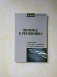 Reformasi di persimpangan : rancangan komponen cadangan pertahanan negar