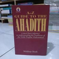 A-Z Guide to the Ahadith