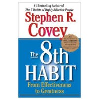 The 8th habit : from effectiveness to greatness