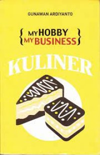 My Hobby My Business: Kuliner