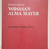 Menegakkan wawasan alma mater
