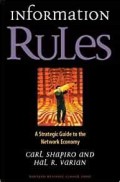 Information rules : a strategic guide to the network economy