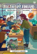 Teach like Finland = mengajar seperti Finlandia