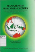 Modul pendidikan dan pelatihan prajabatan golongan III (Edisi revisi III): Manajemen perkantoran modern
