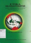 Modul pendidikan dan pelatihan prajabatan golongan III (Edisi revisi III): Etika organisasi pemerintah