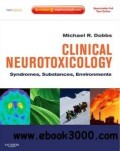 Clinical neurotoxicology : syndromes, substances, environments