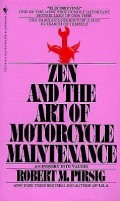 Zen and the art of motorcycle maintenance : an inquiry into values