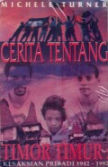 Cerita tentang Timor-Timur : kesaksian pribadi, 1942-1992