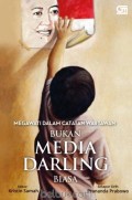 Bukan media darling
