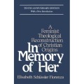 In memory of her : a feminist theological reconstruction of Christian origins