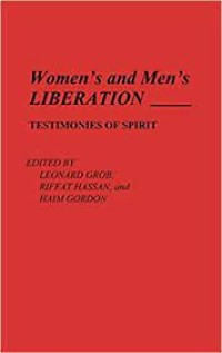 Women's and men's liberation : testimonies of spirit