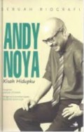 Andy Noya: Kisah Hidupku