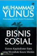 Bisnis sosial: sistem kapitalisme baru yang memihak kaum miskin