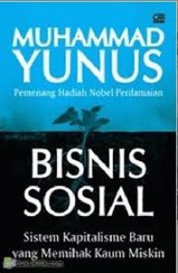 Bisnis sosial: sistem kapitalisme baru yang memihak kaum miskin
