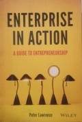 Enterprise in Action : A Guide to Entrepreneurship