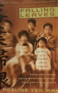 Image of Falling Leaves: The Memoir of an Unwanted Chinese Daughter