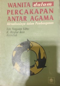 Image of Wanita dalam Percakapan Antar Agama: Aktualisasinya dalam Pembangunan