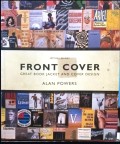 Front Cover: Great Book Jackets and Cover Design