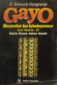 Image of Gayo: Masyarakat dan Kebudayaannya Awal Abad ke-20