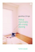 Goodbye, things: hidup minimalis ala orang jepang