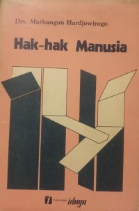 Image of Hak-Hak Manusia : Isyu yang Tiada Habisnya Minta Perhatian
