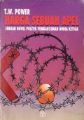 Harga Sebuah Apel : Sebuah novel politik pembangunan dunia ketiga