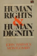 Human Rights & Human Dignity