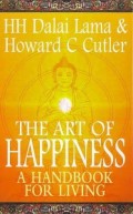 The Art of Happiness: A Handbook for Living
