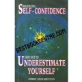 Maximizing Self-Confidence