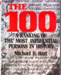 The 100 : A Ranking Of The Most Influential Persons In History