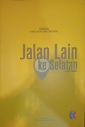 Jalan Lain ke Selatan: Sejarah, Politik, Budaya dan Kulinari