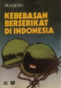Image of Kebebasan Berserikat di Indonesia