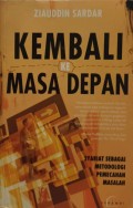Kembali ke Masa Depan: Syariat Sebagai Metodologi Pemecahan Masalah