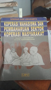 Koperasi Mahasiswa dan Pembaharuan Sektor Koperasi Masyarakat