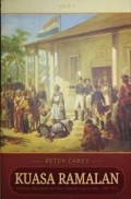 Kuasa Ramalan jilid 1: Pangeran Diponegoro dan Akhir Tatanan Lama di Jawa, 1785-1855