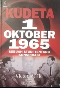 Image of Kudeta 1 Oktober 1965 : Sebuah Studi tentang Konspirasi