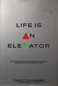 Life Is an Elevator: How to Overcome Compulsive Behaviour and the Ups and Downs of Life