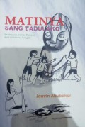 Matinya Sang Tadulako : Sehimpun Cerita Rakyat dari Sulawesi Tengah