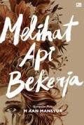 Melihat api bekerja